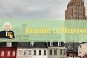 Abogados en Allentown