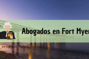 Abogados en Fort Myers