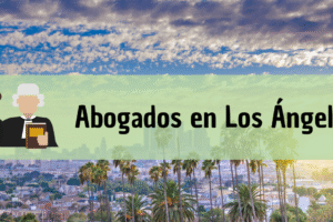 Abogados en Los Ángeles