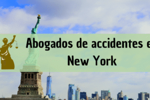Abogados de accidentes en New York: Todos los especialistas en daños de trabajo, autos y más cerca de ti