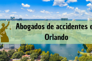 Abogados de accidentes en Orlando, Florida: Todos los especialistas en daños de trabajo, autos y más cerca de ti